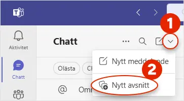 Skärmdump i Microsoft Teams Premium som visar hur en skapar ett nytt avsnitt i Chatt-vyn